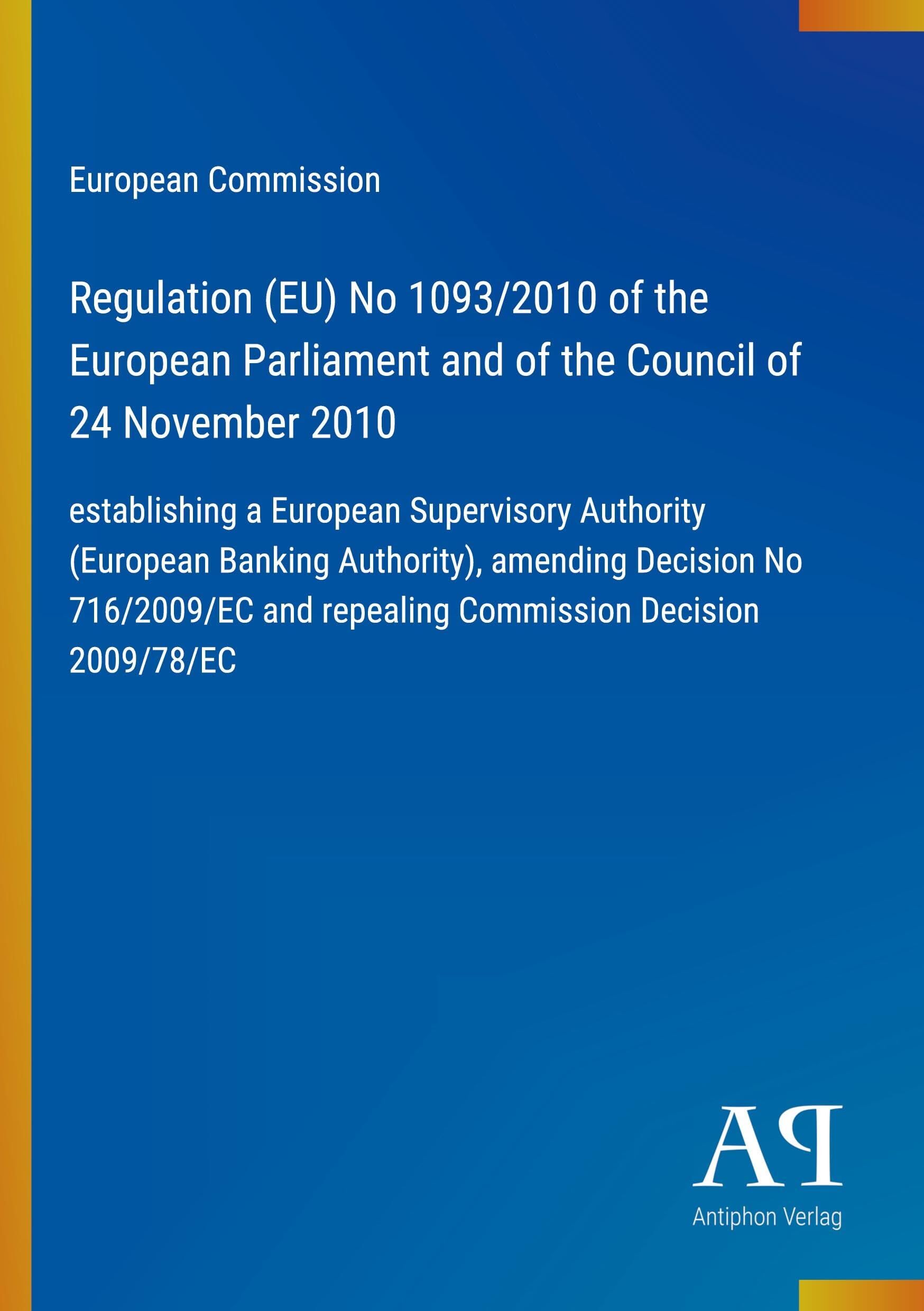 Regulation (EU) No 1093/2010 of the European Parliament and of the Council of 24 November 2010