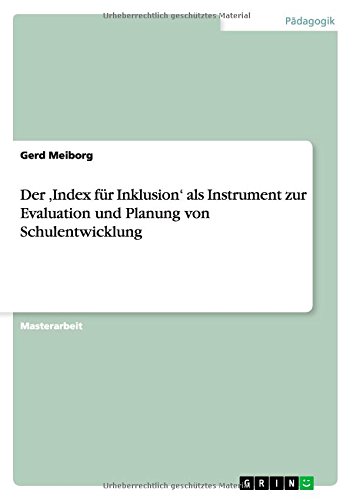 Der ,Index für Inklusion' als Instrument zur Evaluation und Planung von Schulentwicklung
