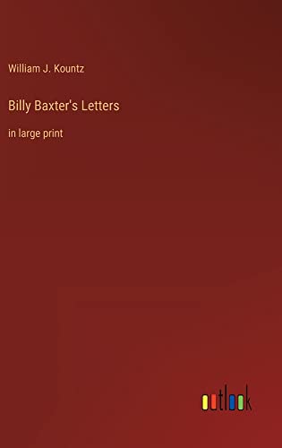 Billy Baxter's Letters: in large print