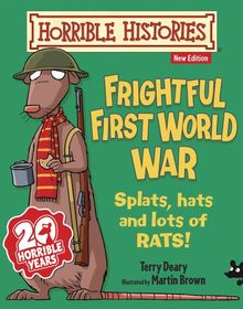 Frightful First World War (Horrible Histories Junior Edtn)