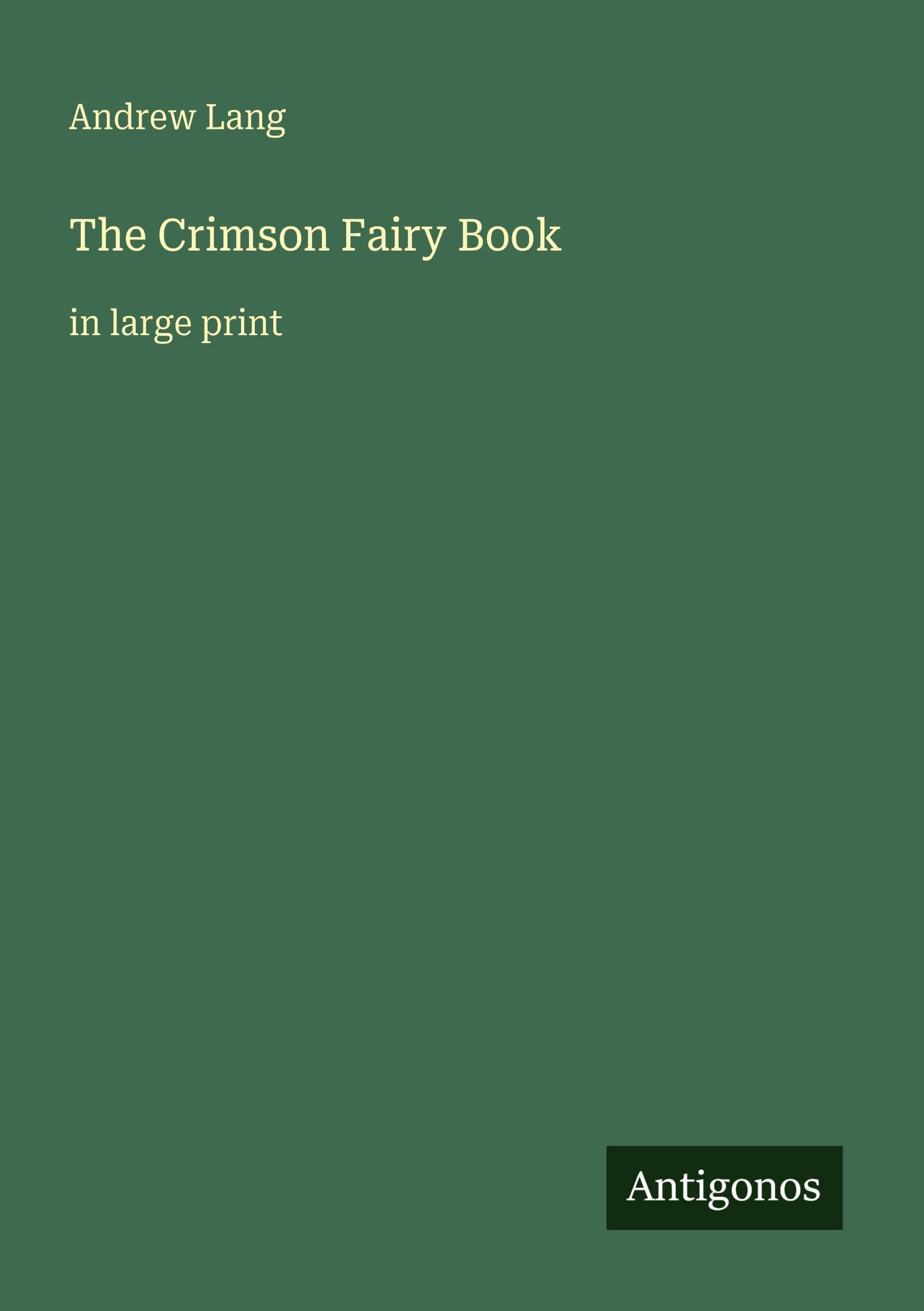 The Crimson Fairy Book: in large print