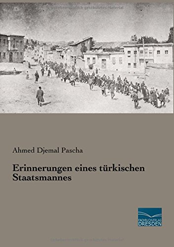 Erinnerungen eines tuerkischen Staatsmannes