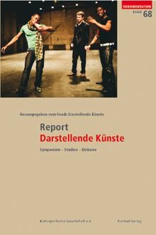 Report Darstellende Künste: Wirtschaftliche, soziale und arbeitsrechliche Lage der Theater- und Tanzschaffenden in Deutschland