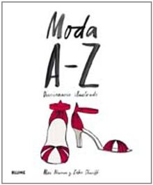 MODA A-Z: Diccionario ilustrado von Newman, Alex | Buch | Zustand sehr gut