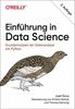 Einführung in Data Science: Grundprinzipien der Datenanalyse mit Python