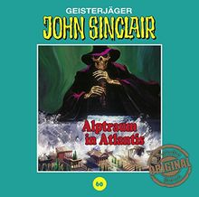 John Sinclair Tonstudio Braun - Folge 60: Alptraum in Atlantis.