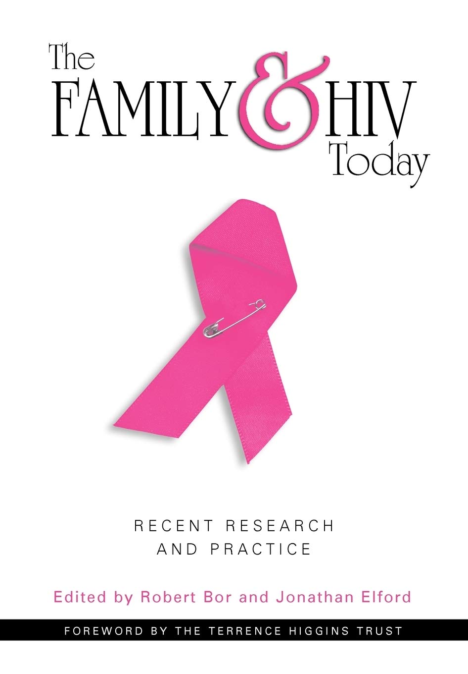 Family and Hiv Today: Recent Research and Practice