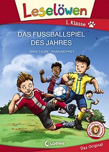 Leselöwen 1. Klasse - Das Fußballspiel des Jahres: Großbuchstabenausgabe