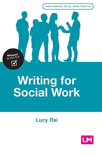 Writing for Social Work (Transforming Social Work Practice)