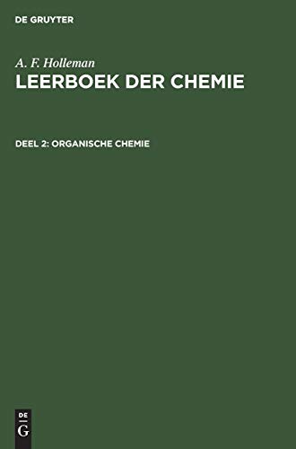 Organische Chemie (A. F. Holleman: Leerboek der Chemie)