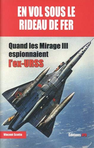 En Vol Sous Le Rideau De Fer