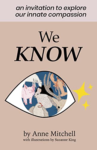 We Know: An Invitation to Explore Our Innate Compassion