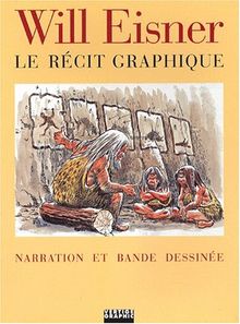 Le récit graphique : narration et bande dessinée