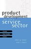 Product Development For The Service Sector: Lessons from Market Leaders
