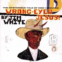 Wrong-Eyd Jesus
