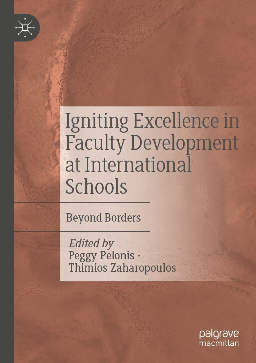 Igniting Excellence in Faculty Development at International Schools
