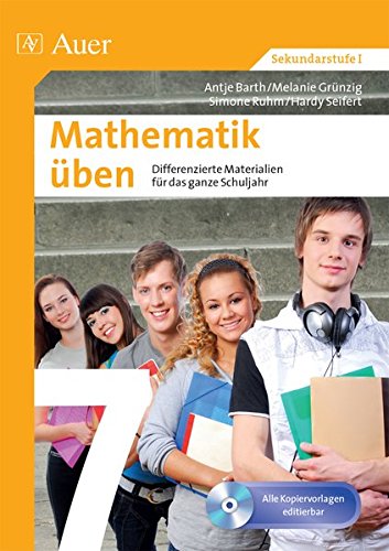 Mathematik üben Klasse 7: Differenzierte Materialien für das ganze Schuljahr (XY üben)