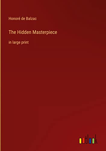The Hidden Masterpiece: in large print