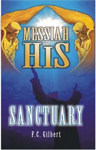 Messiah in His Sanctuary