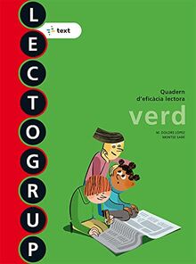 Lectogrup verd Nova edició, Llengua catalana, Educació Primària, cicle mitjà (Lectogrup-Q. eficàcia lectora)