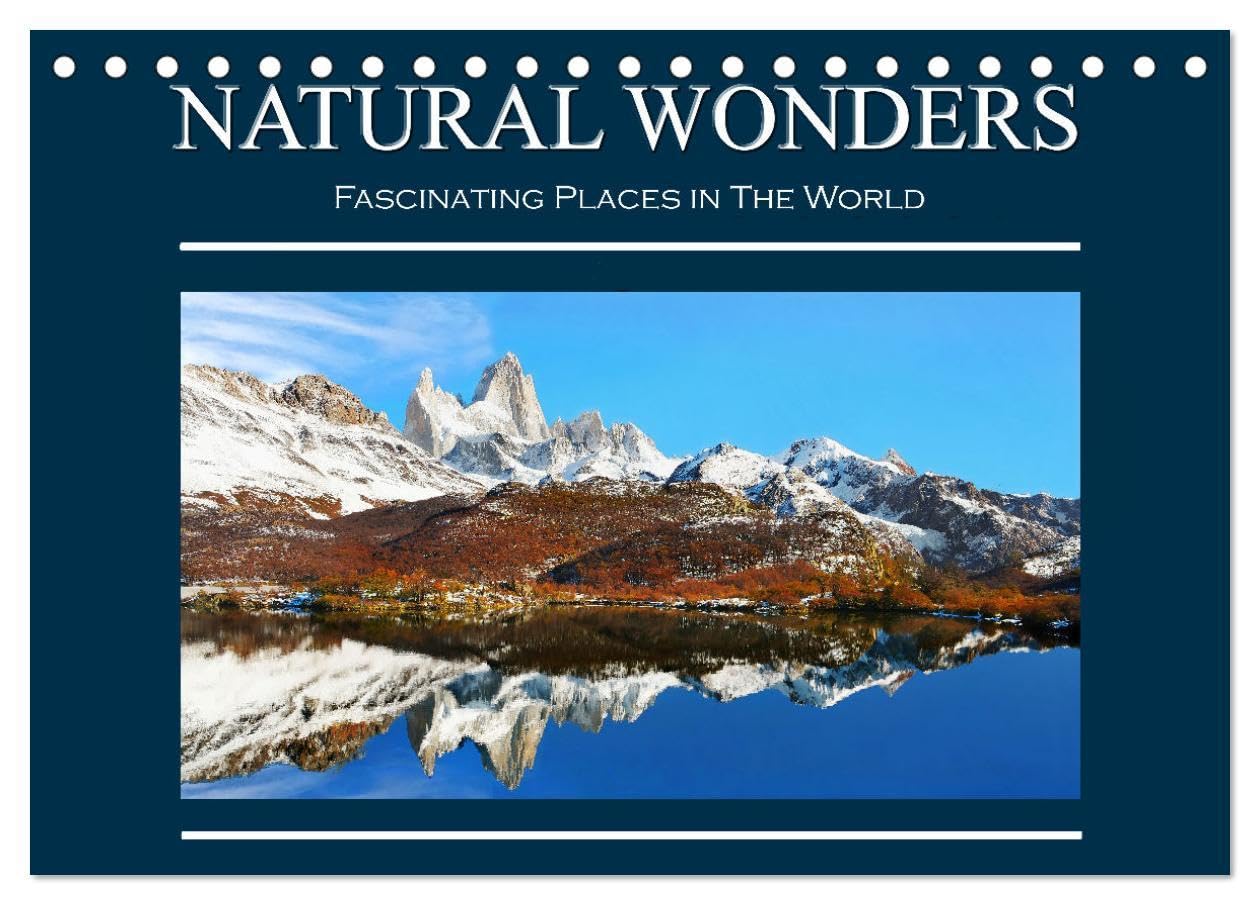 Natural Wonders, Fascinating Places in The World (Desk Calendar 2026 DIN A5 landscape), CALVENDO 12 Month DeskCalendar: Get inspiration from my travel and adventure around the world.