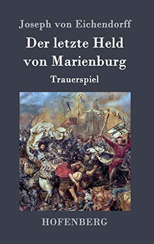Der letzte Held von Marienburg: Trauerspiel