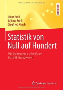 Statistik von Null auf Hundert (Springer-Lehrbuch)