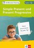 10-Minuten-Training Simple Present und Present Progressive: Englisch 5. Klasse
