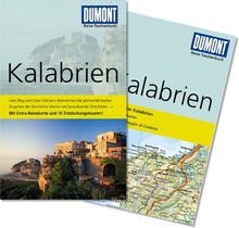 DuMont Reise-Taschenbuch Reiseführer Kalabrien: Mit Extra-Reisekarte und 10 Entdeckungstouren