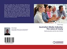 Australia's Media Industry: The voice of many: Multiculturalism and the role of Media