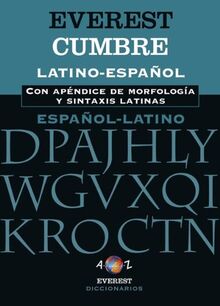 Diccionario Cumbre Latino - Español, Español - Latino: Con apéndice de morfología y sintáxis (Diccionarios bilingües)