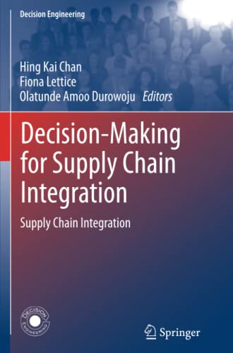 Decision-Making for Supply Chain Integration: Supply Chain Integration (Decision Engineering)