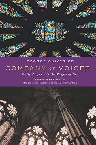 Company of Voices: Daily Prayer and the People of God