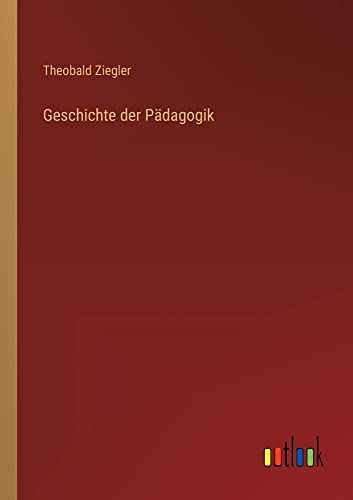 Geschichte der Pädagogik