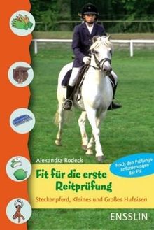 Fit für die erste Reitprüfung: Steckenpferd, Kleines und Großes Hufeisen