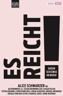 Es reicht!: Gegen Sexismus im Beruf