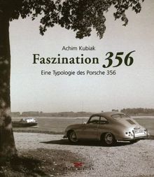 Faszination 356: Eine Typologie des Porsche 356