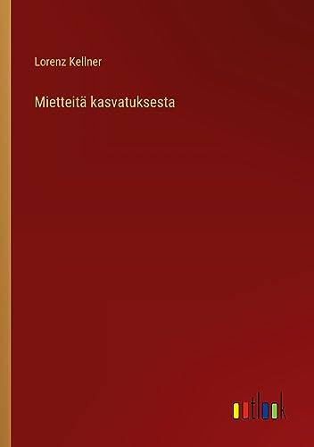 Mietteitä kasvatuksesta