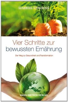 Vier Schritte zur bewußten Ernährung
