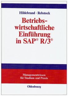 Betriebswirtschaftliche Einführung in SAP® R/3®