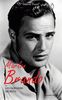 Marlon Brando : Les derniers secrets