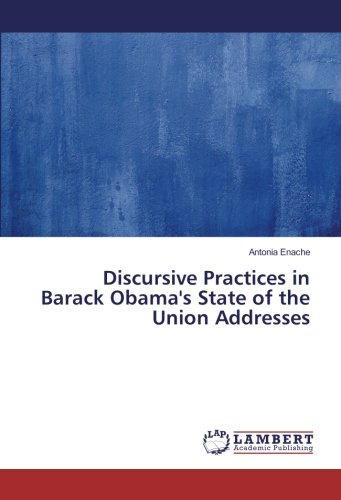 Discursive Practices in Barack Obama's State of the Union Addresses