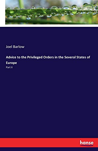 Advice to the Privileged Orders in the Several States of Europe: Part II