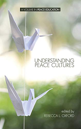 Understanding Peace Cultures (Hc) (Peace Education)