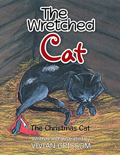 The Wretched Cat: The Christmas Cat