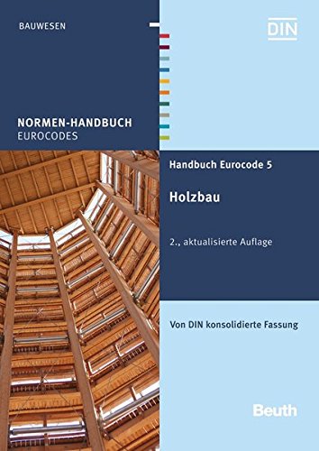 Normen-Handbuch Eurocodes   Handbuch Eurocode 5 - Holzbau Kartoniert (TB)