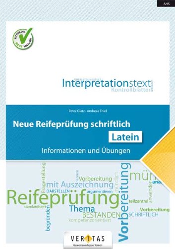 Neue Reifeprüfung schriftlich - Latein: Übungsbuch