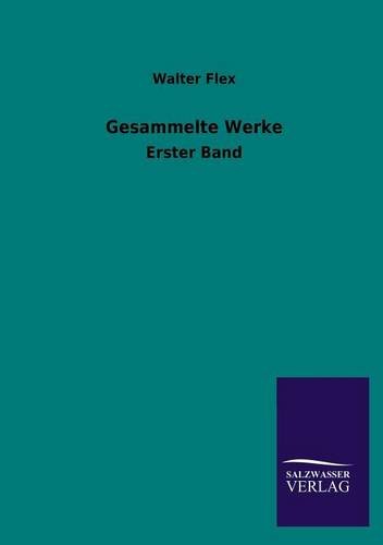 Gesammelte Werke: Erster Band