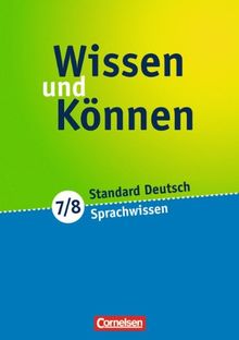 Wissen und Können: 7./8. Schuljahr - Sprachwissen: Arbeitsheft mit beigelegtem Lösungsheft