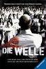 Die Welle: Der Roman nach dem Film von Dennis Gansel